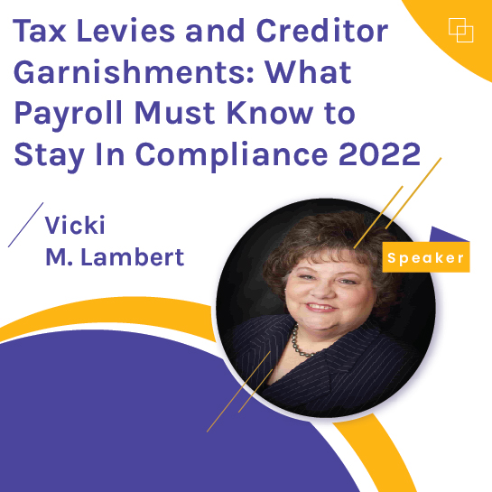 Tax Levies and Creditor Garnishments What Payroll Must Know to Stay In